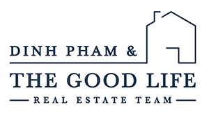 Dinh Phame & The Good Life Real Estate Team